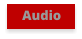 Audio